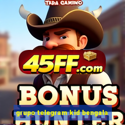 grupo telegram kid bengala